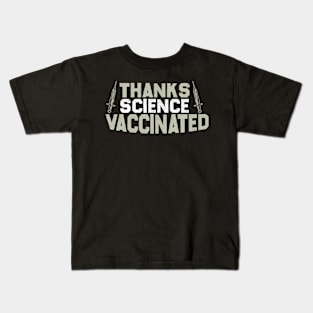 Thanks Science I'm Vaccinated Vintage Vaccine Kids T-Shirt